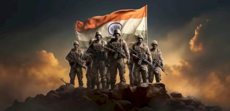 शौर्य, समर्पण आणि देशासाठी बलिदान - भारतीय सेना!